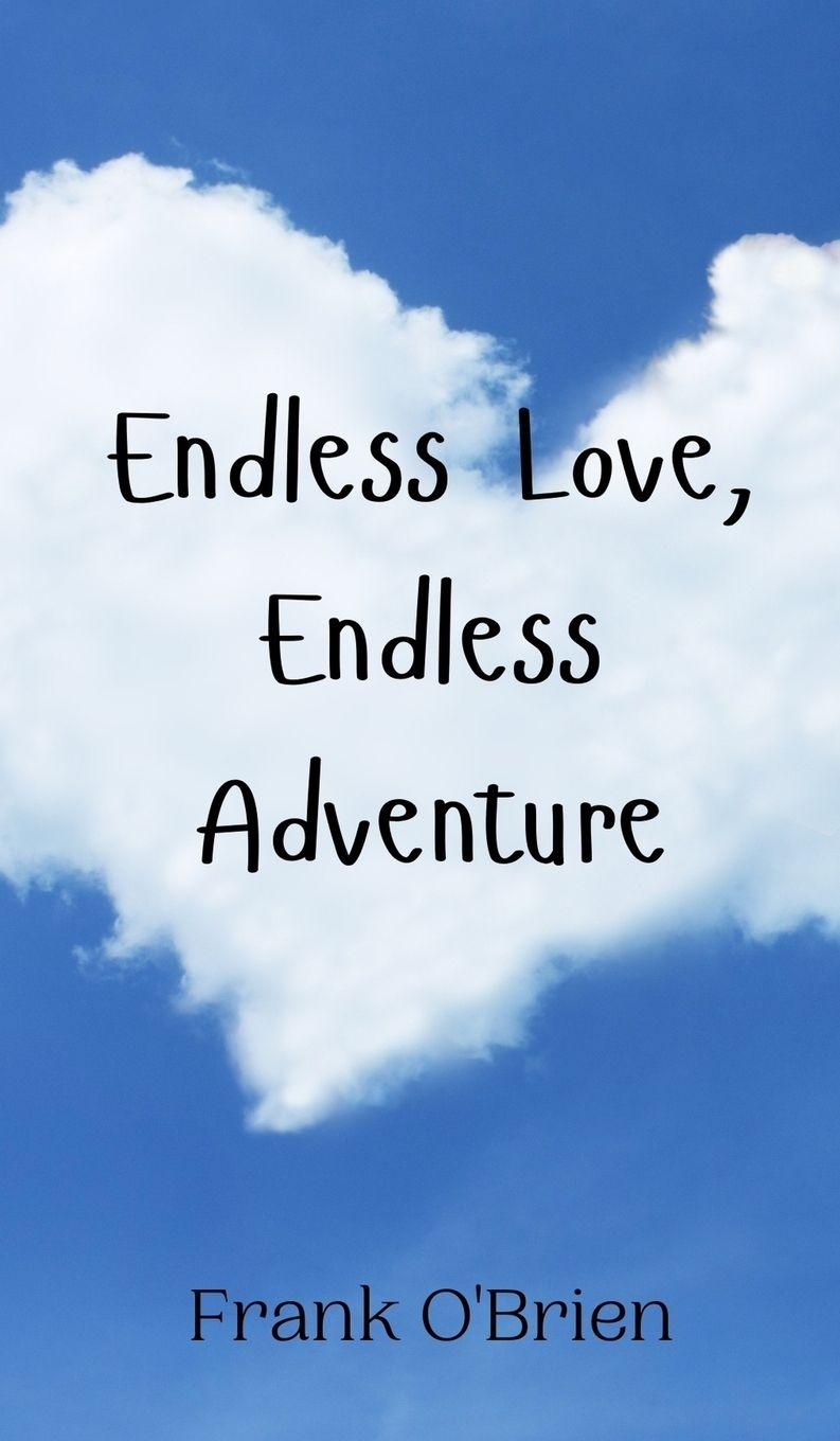 Vorderes Coverbild Endless Love, Endless Adventure