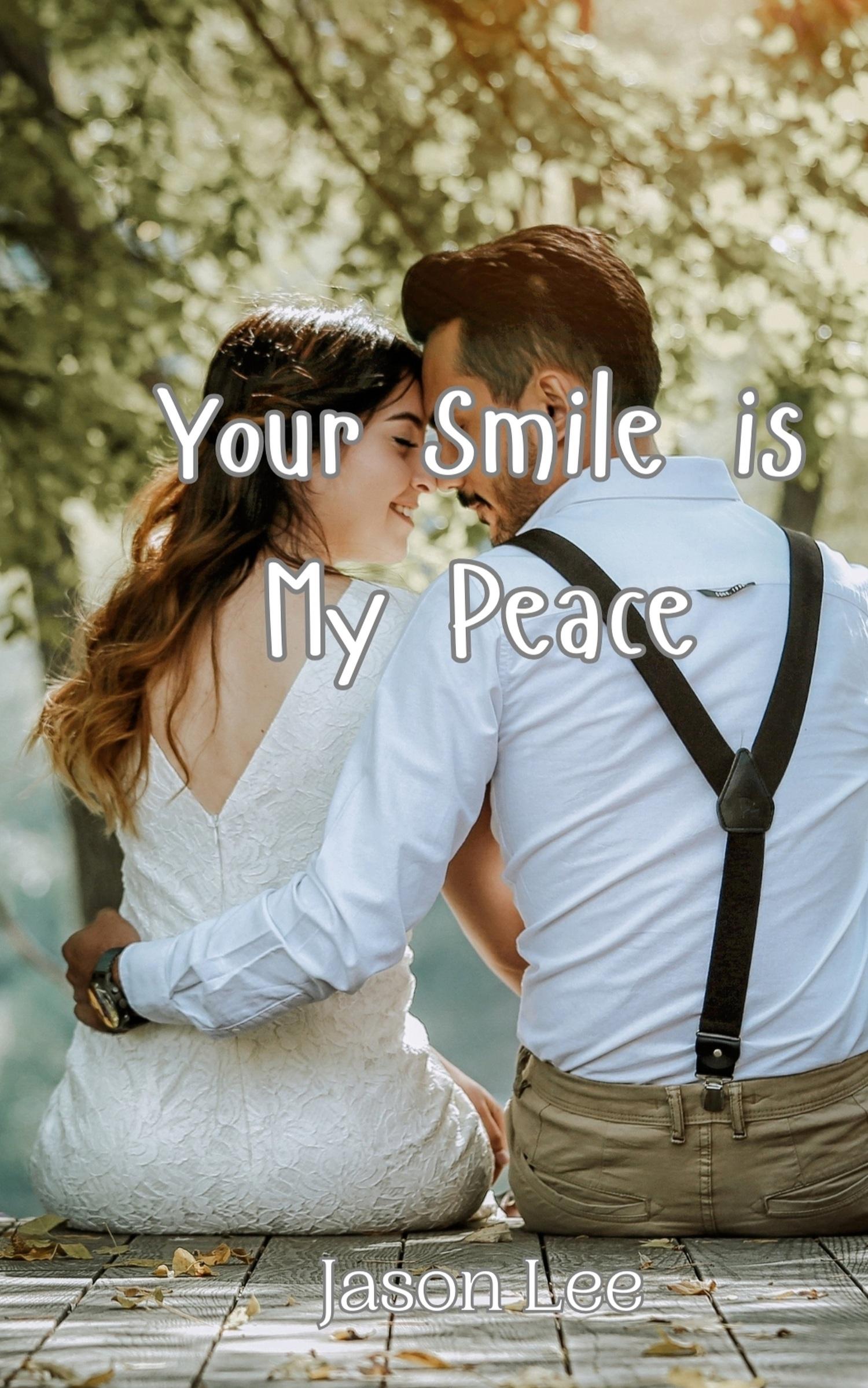 Vorderes Coverbild Your Smile is My Peace