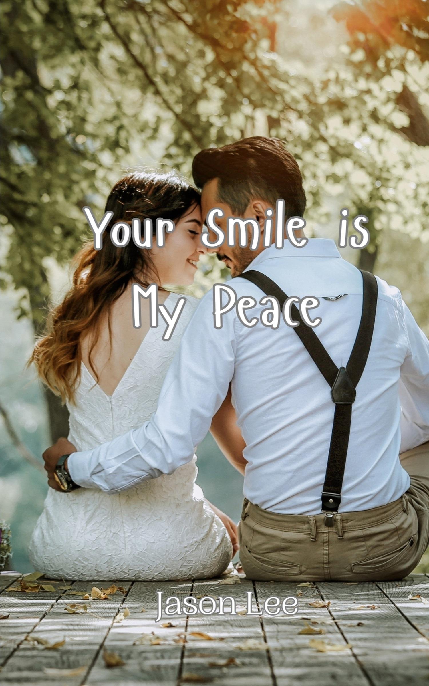 Vorderes Coverbild Your Smile is My Peace