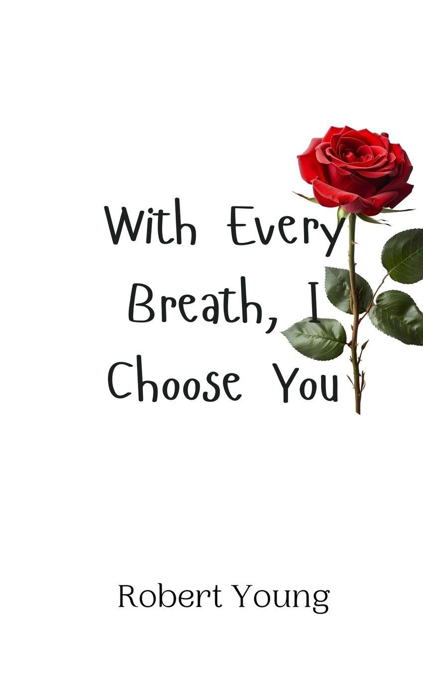 Vorderes Coverbild With Every Breath, I Choose You