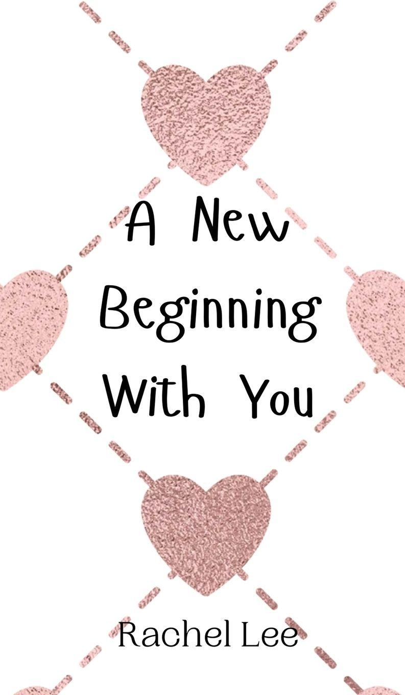 Vorderes Coverbild A New Beginning With You