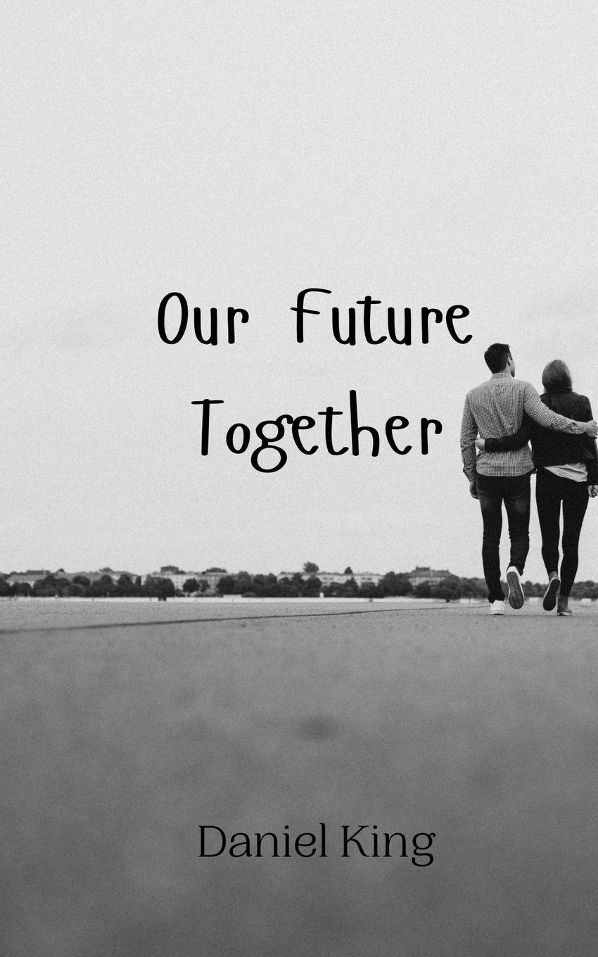 Vorderes Coverbild Our Future Together