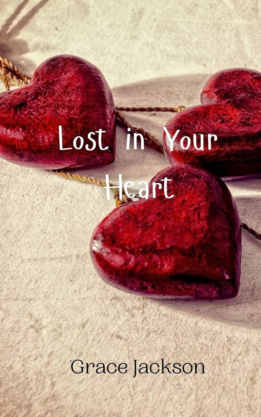 Vorderes Coverbild Lost in Your Heart