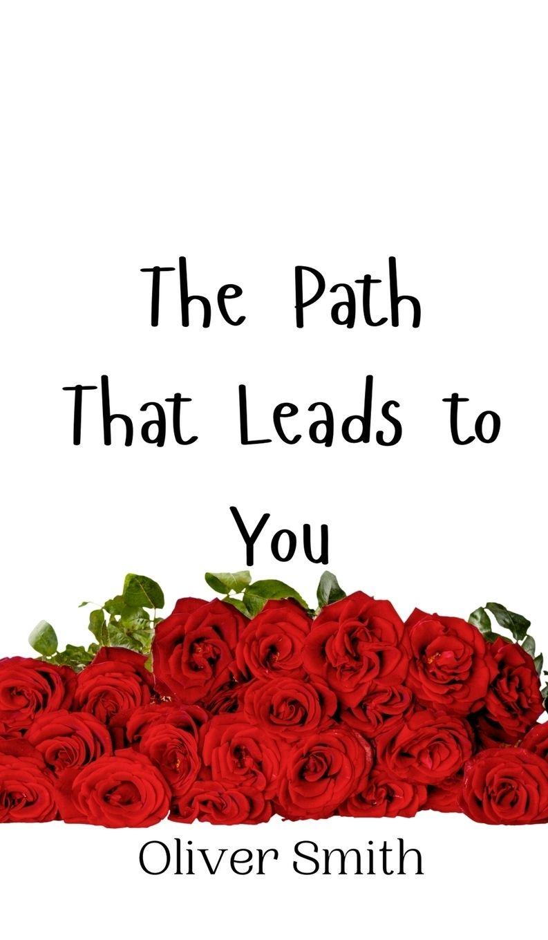 Vorderes Coverbild The Path That Leads to You