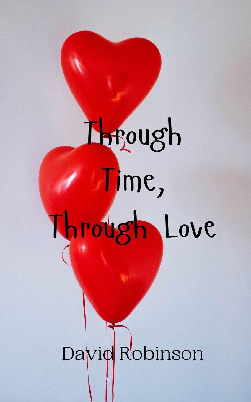 Vorderes Coverbild Through Time, Through Love