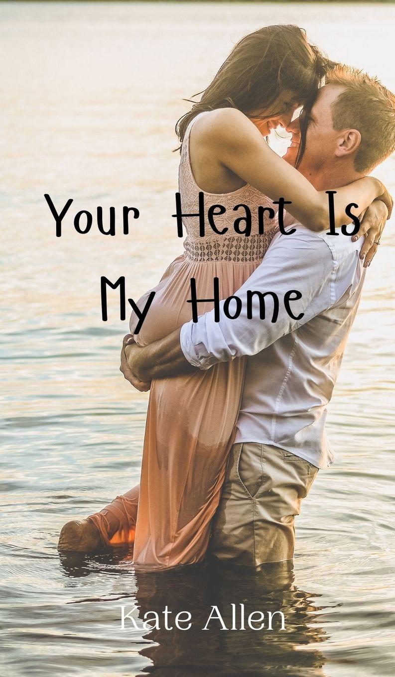 Vorderes Coverbild Your Heart Is My Home