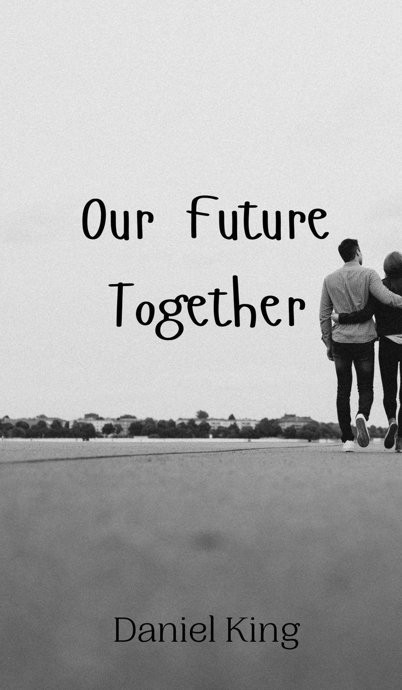 Vorderes Coverbild Our Future Together