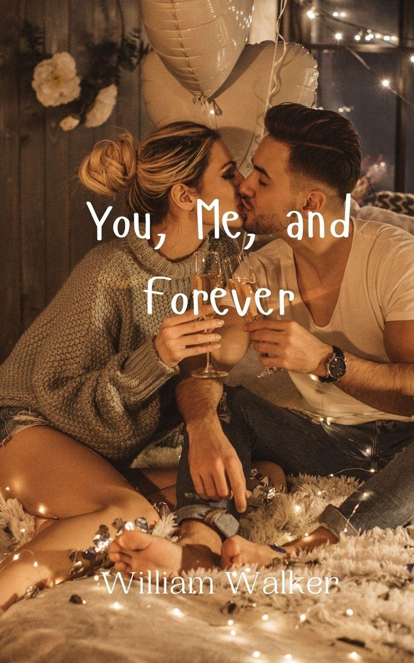 Vorderes Coverbild You, Me, and Forever