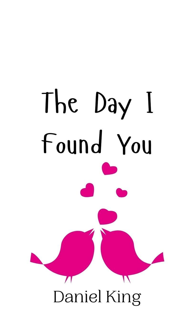 Vorderes Coverbild The Day I Found You