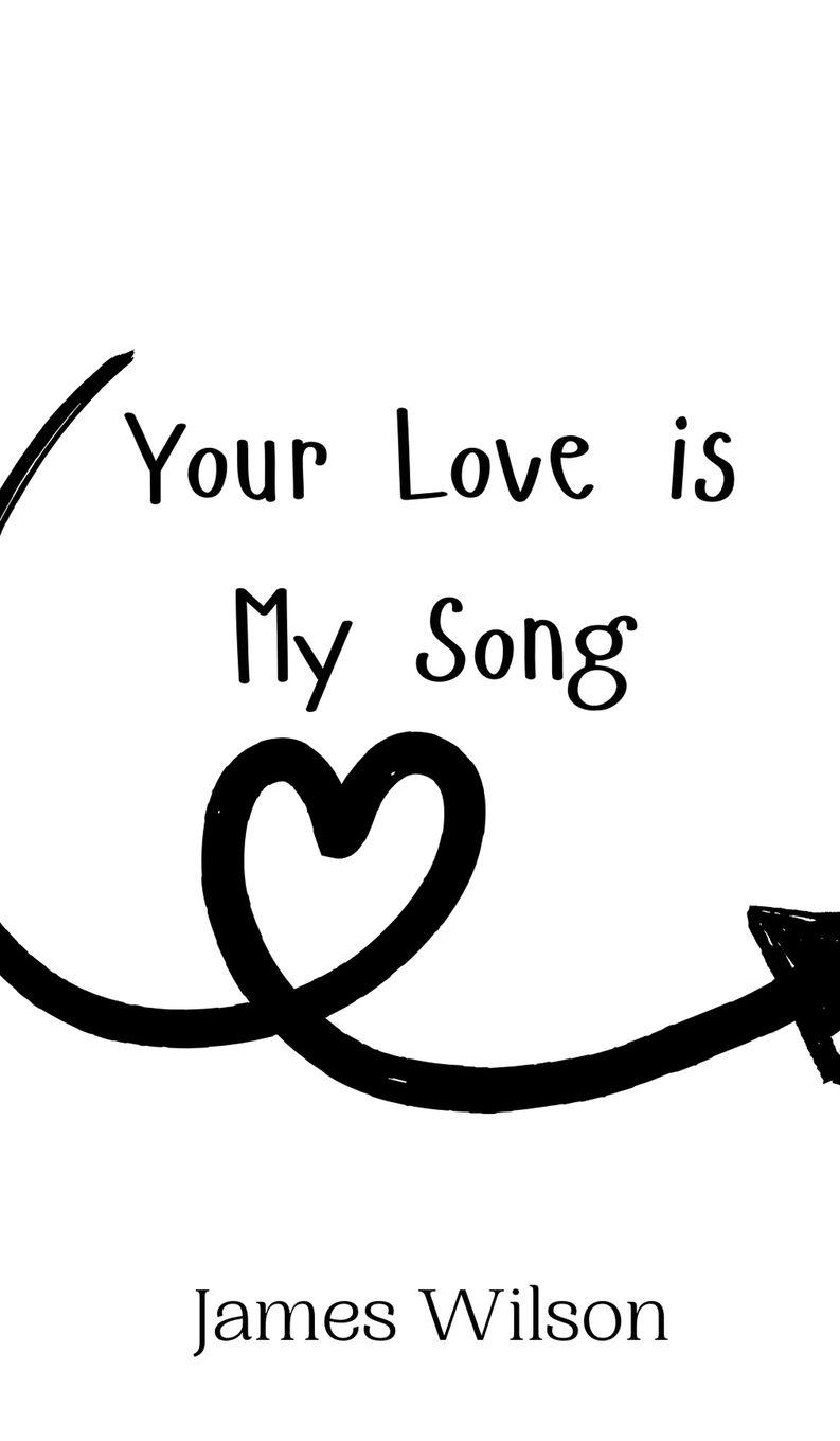 Vorderes Coverbild Your Love is My Song
