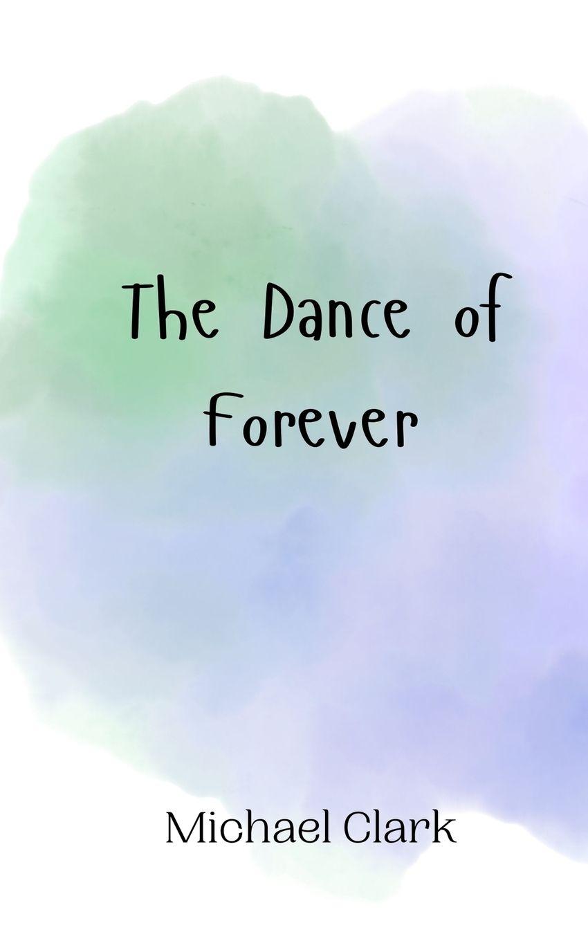 Vorderes Coverbild The Dance of Forever