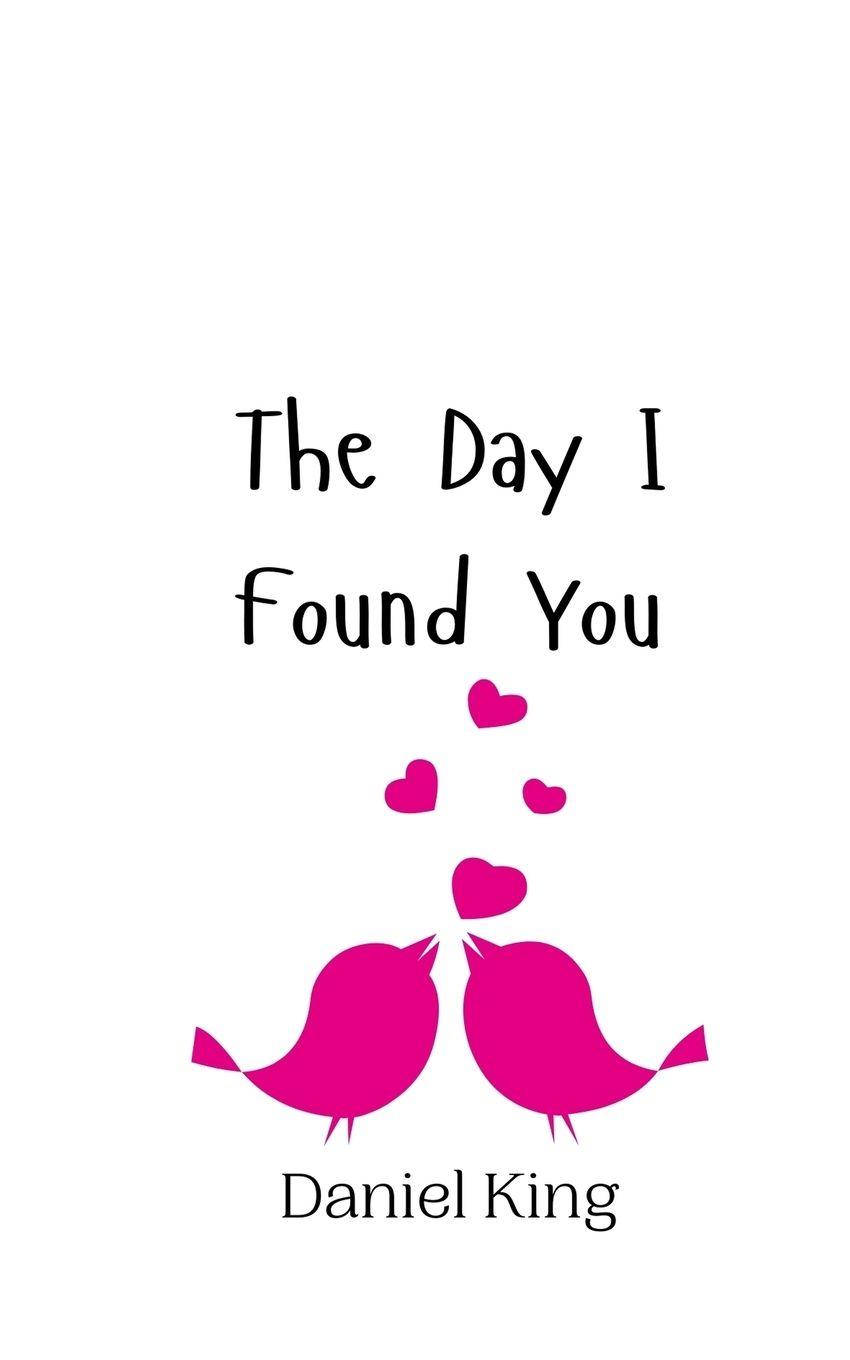 Vorderes Coverbild The Day I Found You