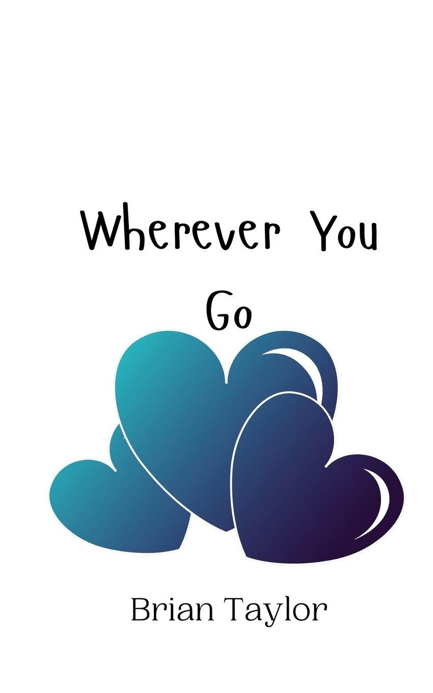 Vorderes Coverbild Wherever You Go