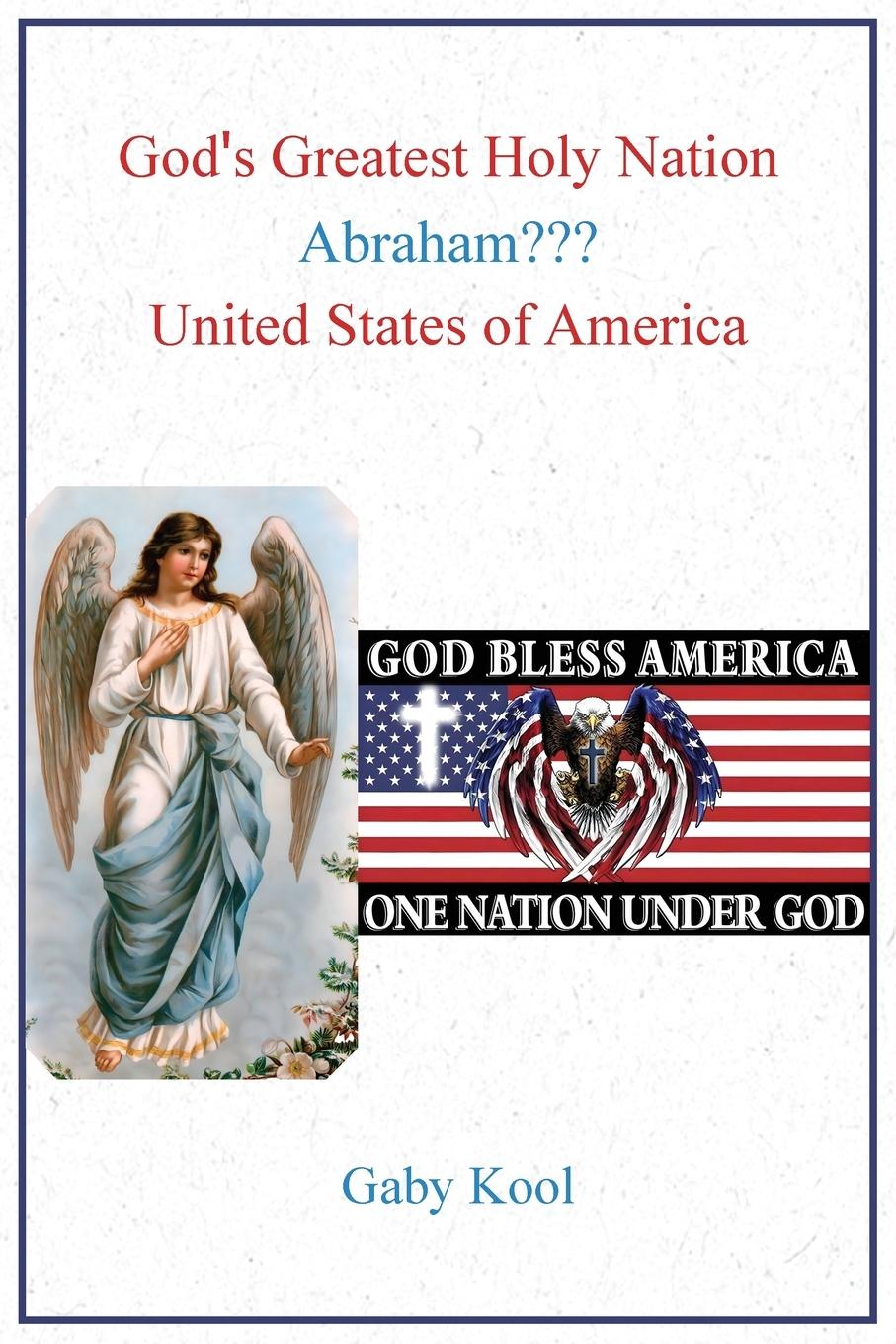 Vorderes Coverbild God's Greatest Holy Nation Abraham