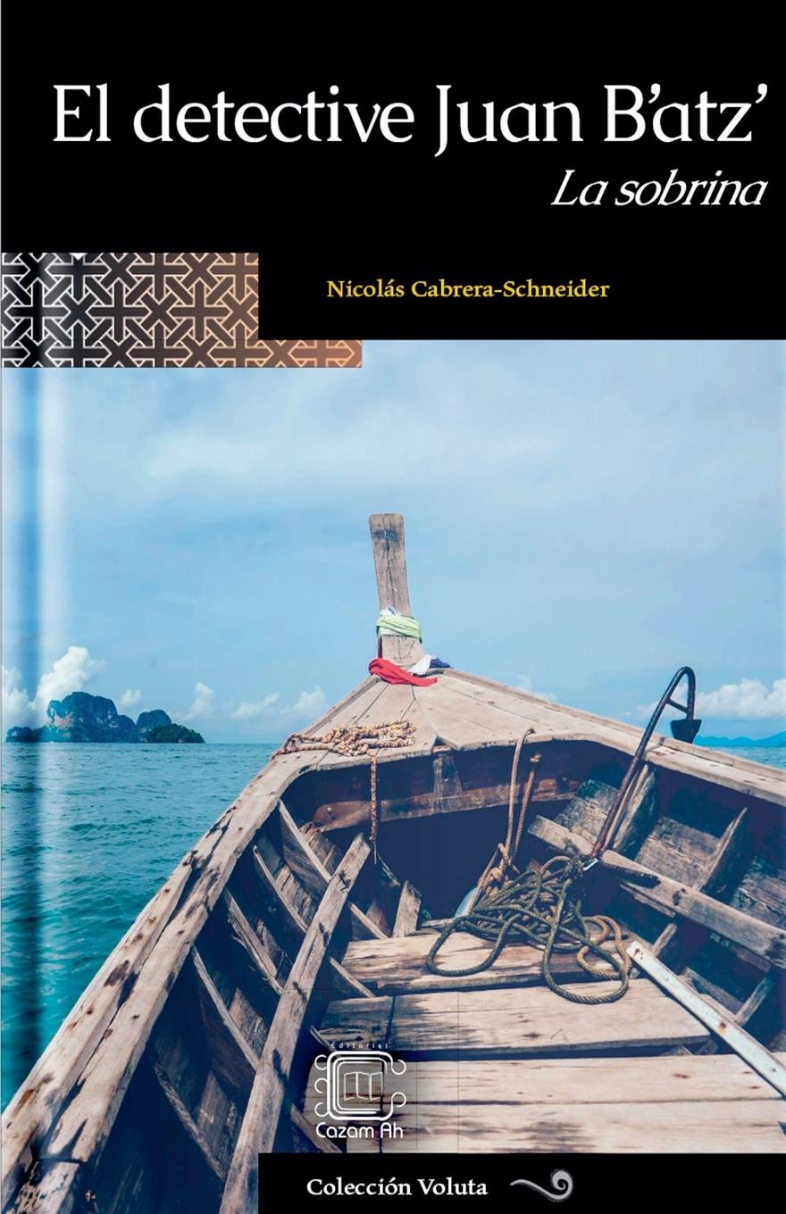 Vorderes Coverbild El detective Juan B'atz'
