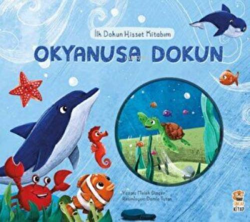 Vorderes Coverbild Okyanusa Dokun - Ilk Dokun Hisset Kitabim Ciltli