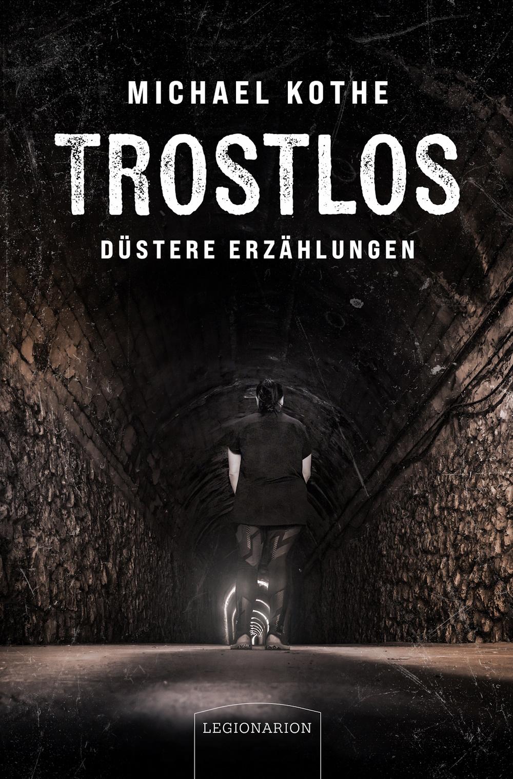 Vorderes Coverbild Trostlos - düstere Erzählungen