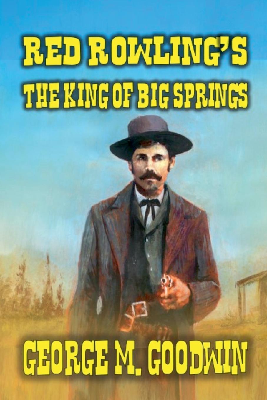Vorderes Coverbild Red Rowling's - The King of Big Springs