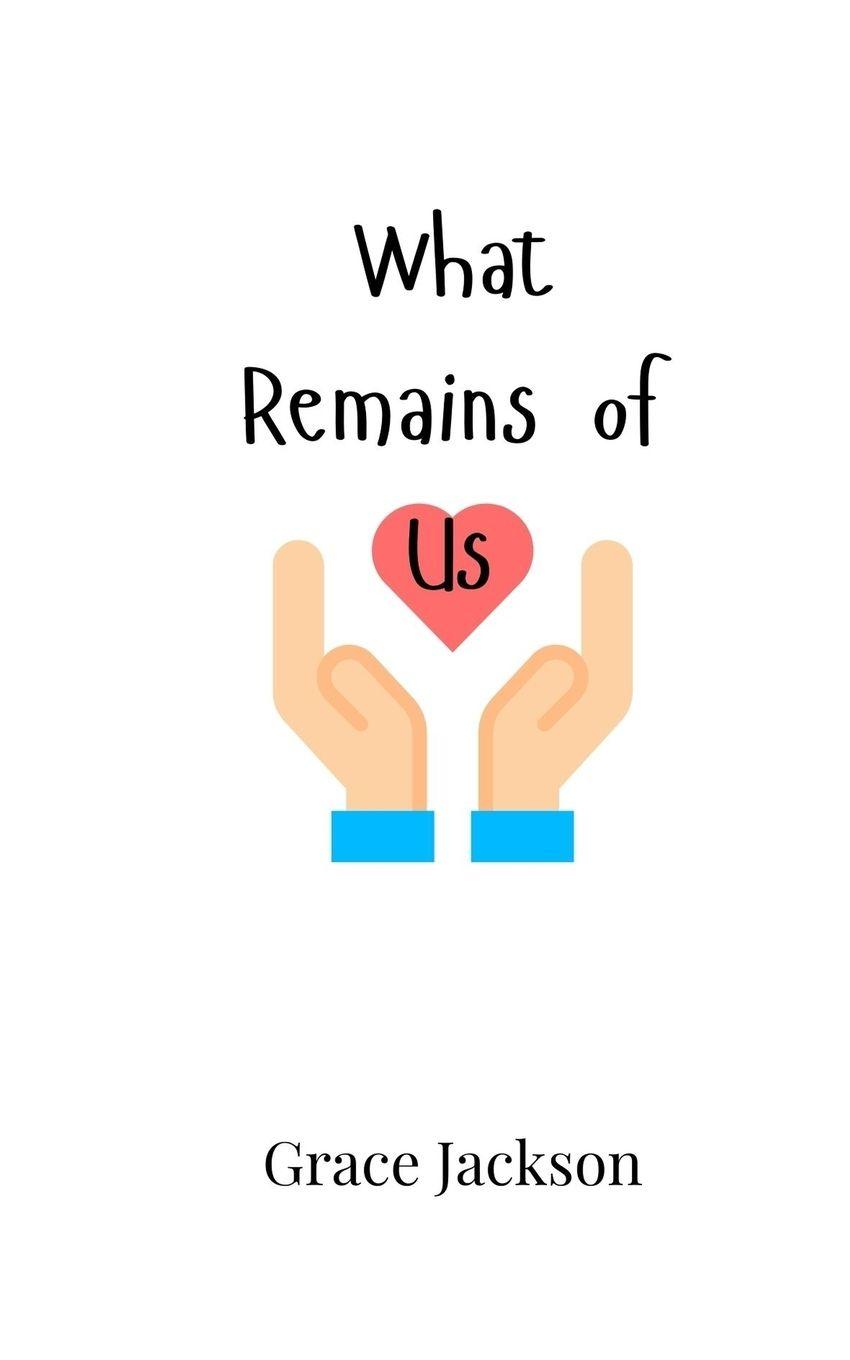 Vorderes Coverbild What Remains of Us