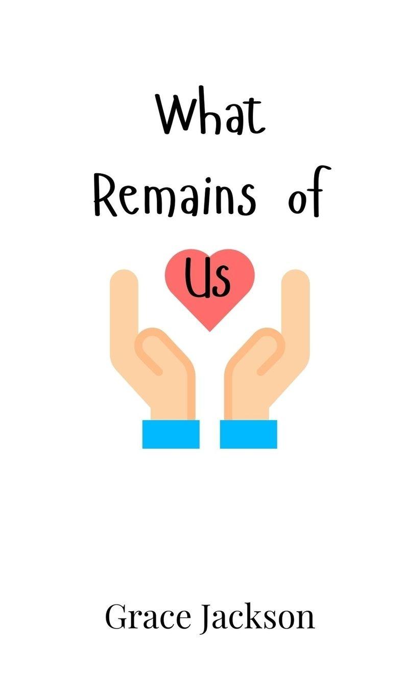 Vorderes Coverbild What Remains of Us