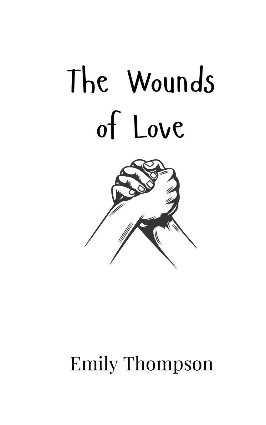 Vorderes Coverbild The Wounds of Love