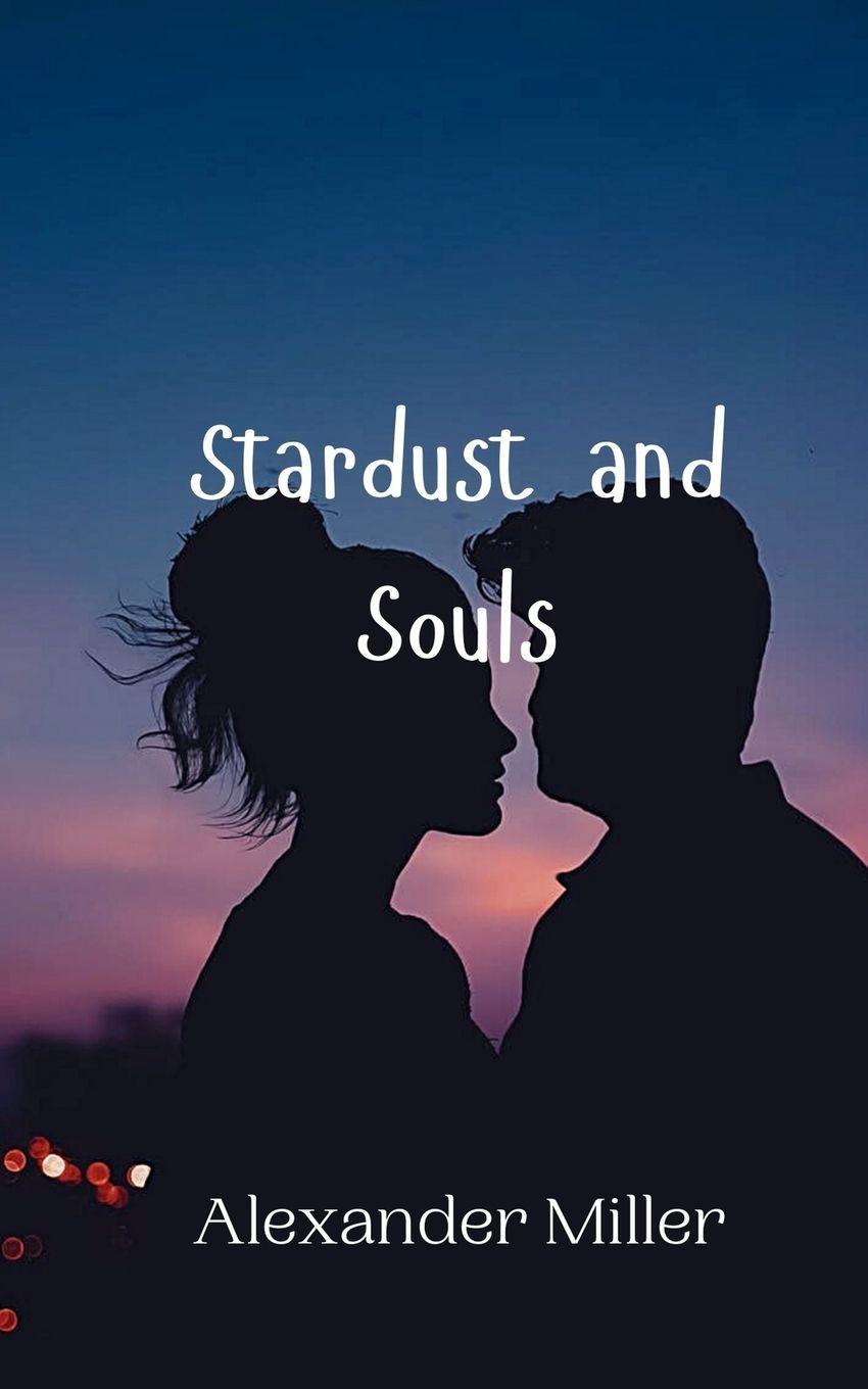 Vorderes Coverbild Stardust and Souls