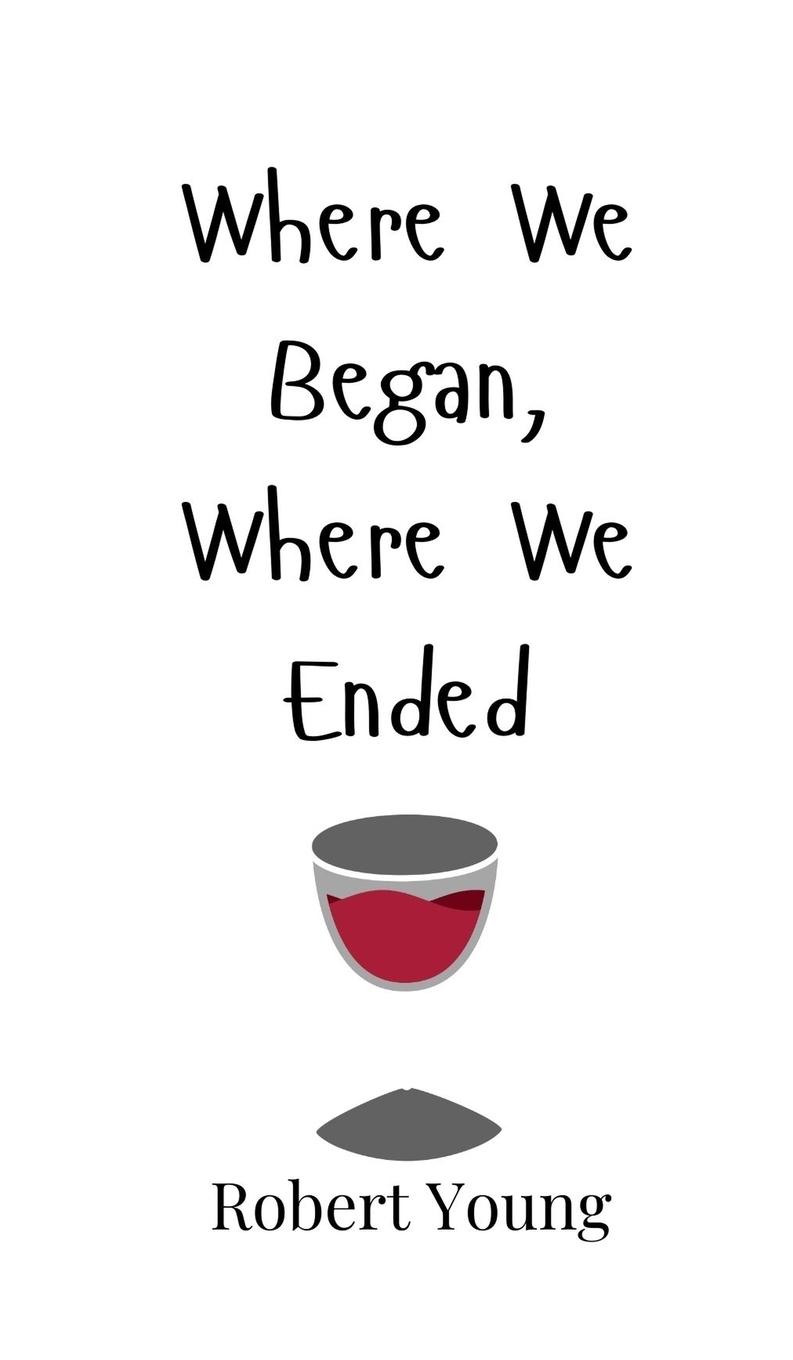 Vorderes Coverbild Where We Began, Where We Ended