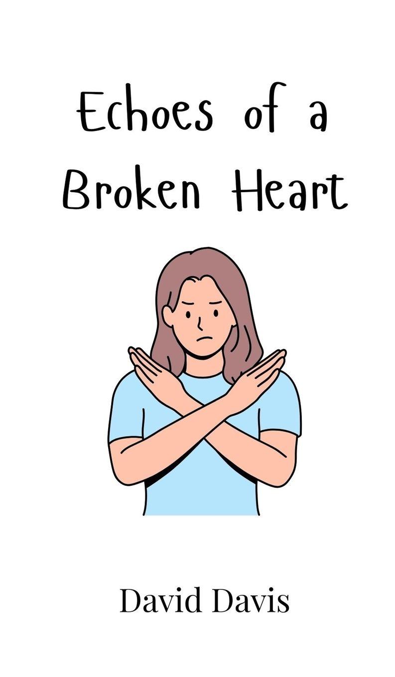 Vorderes Coverbild Echoes of a Broken Heart