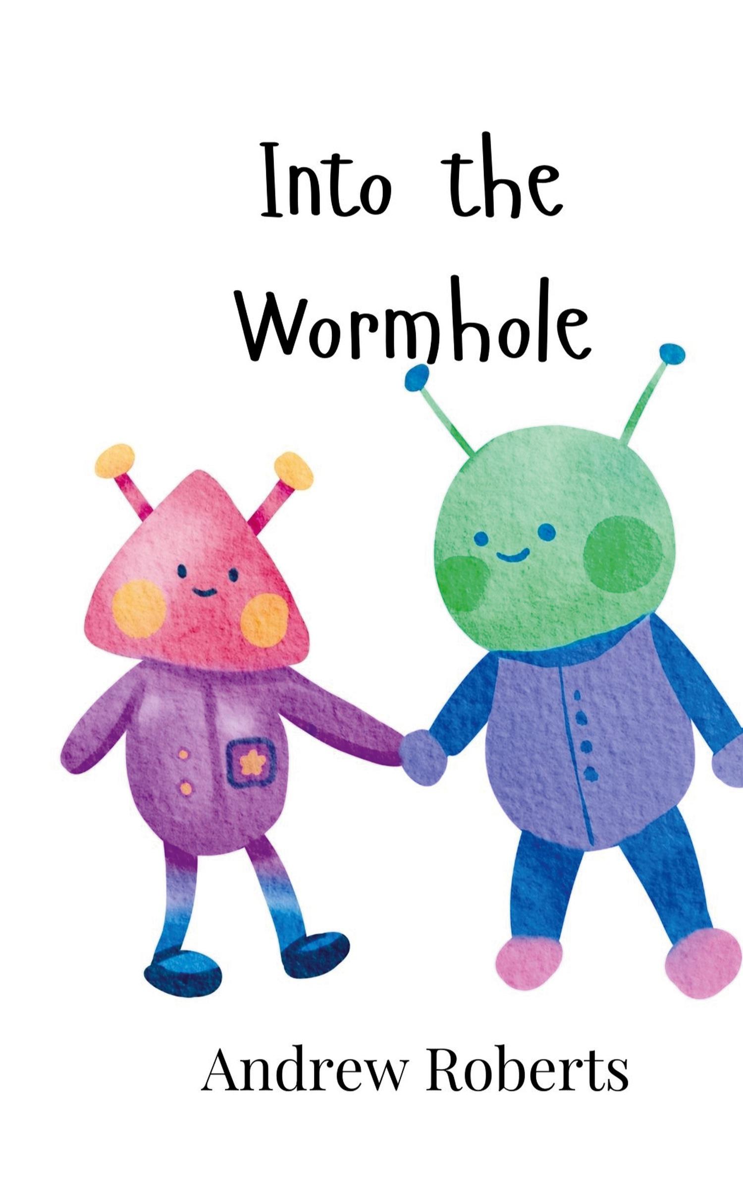 Vorderes Coverbild Into the Wormhole