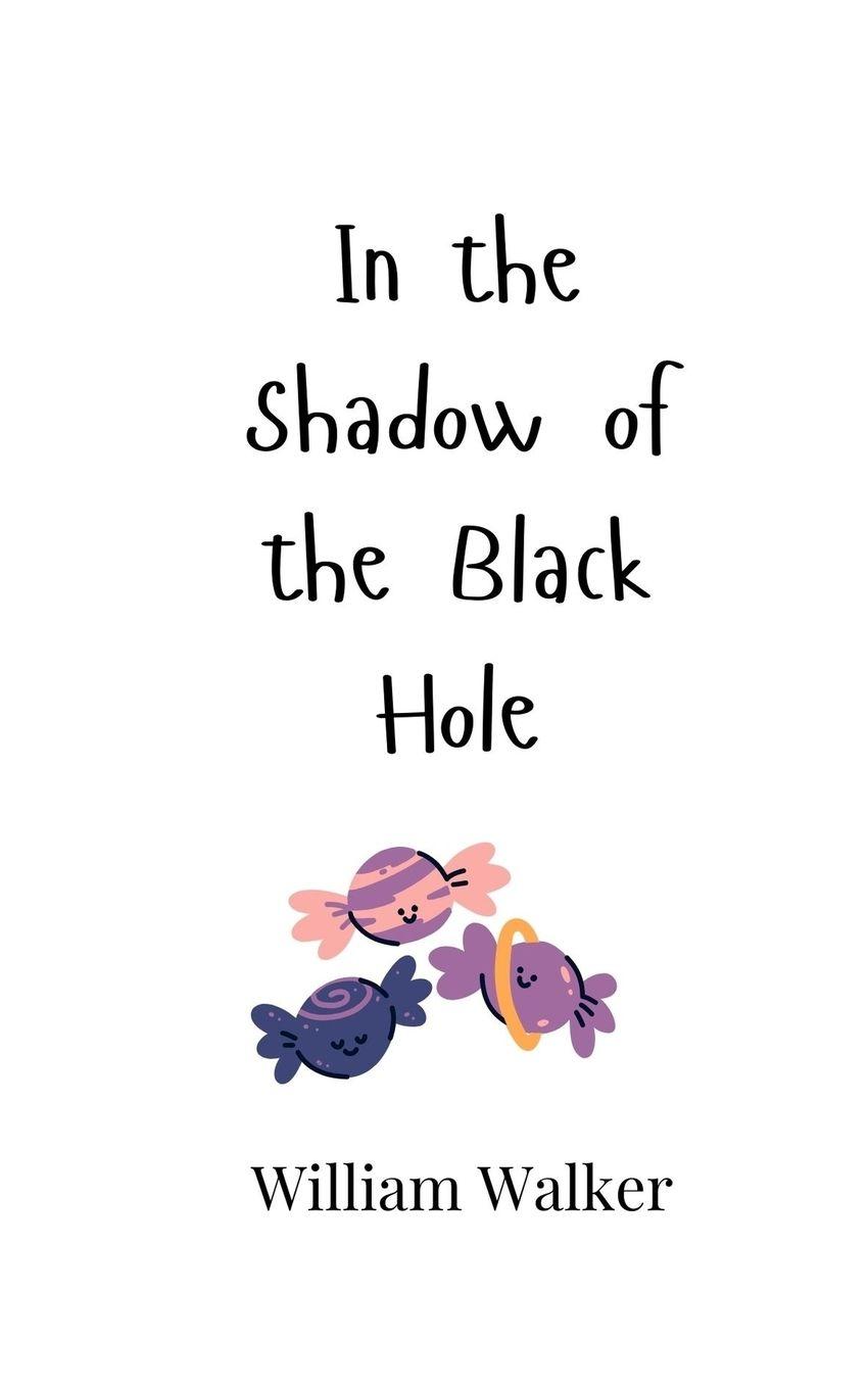 Vorderes Coverbild In the Shadow of the Black Hole