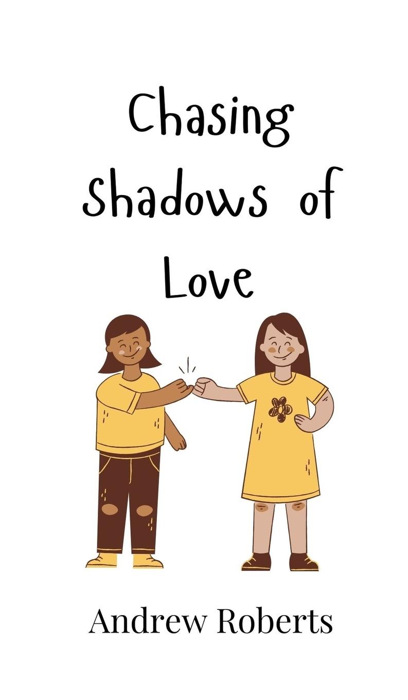 Vorderes Coverbild Chasing Shadows of Love