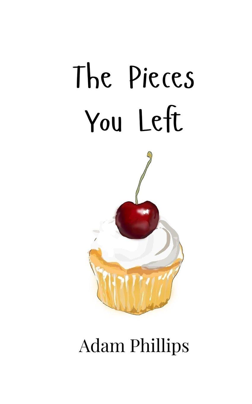 Vorderes Coverbild The Pieces You Left