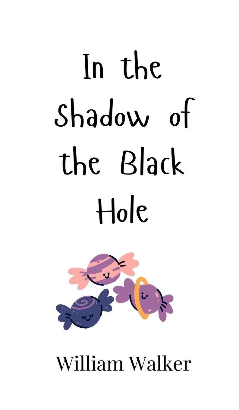 Vorderes Coverbild In the Shadow of the Black Hole