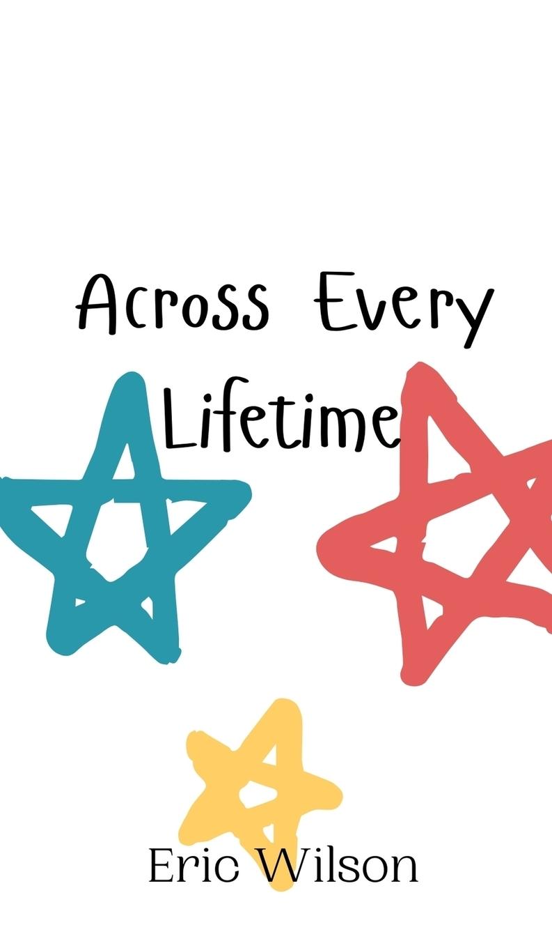 Vorderes Coverbild Across Every Lifetime