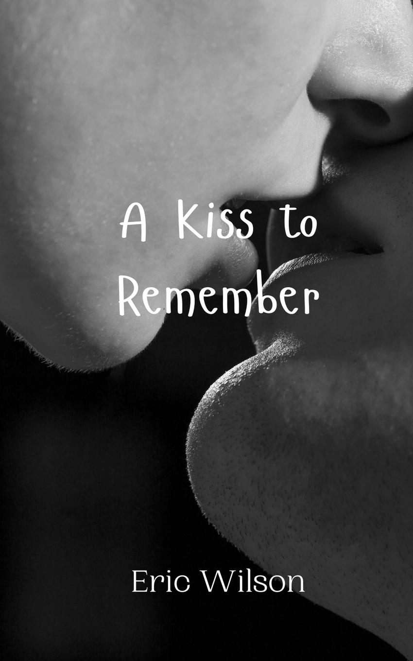 Vorderes Coverbild A Kiss to Remember