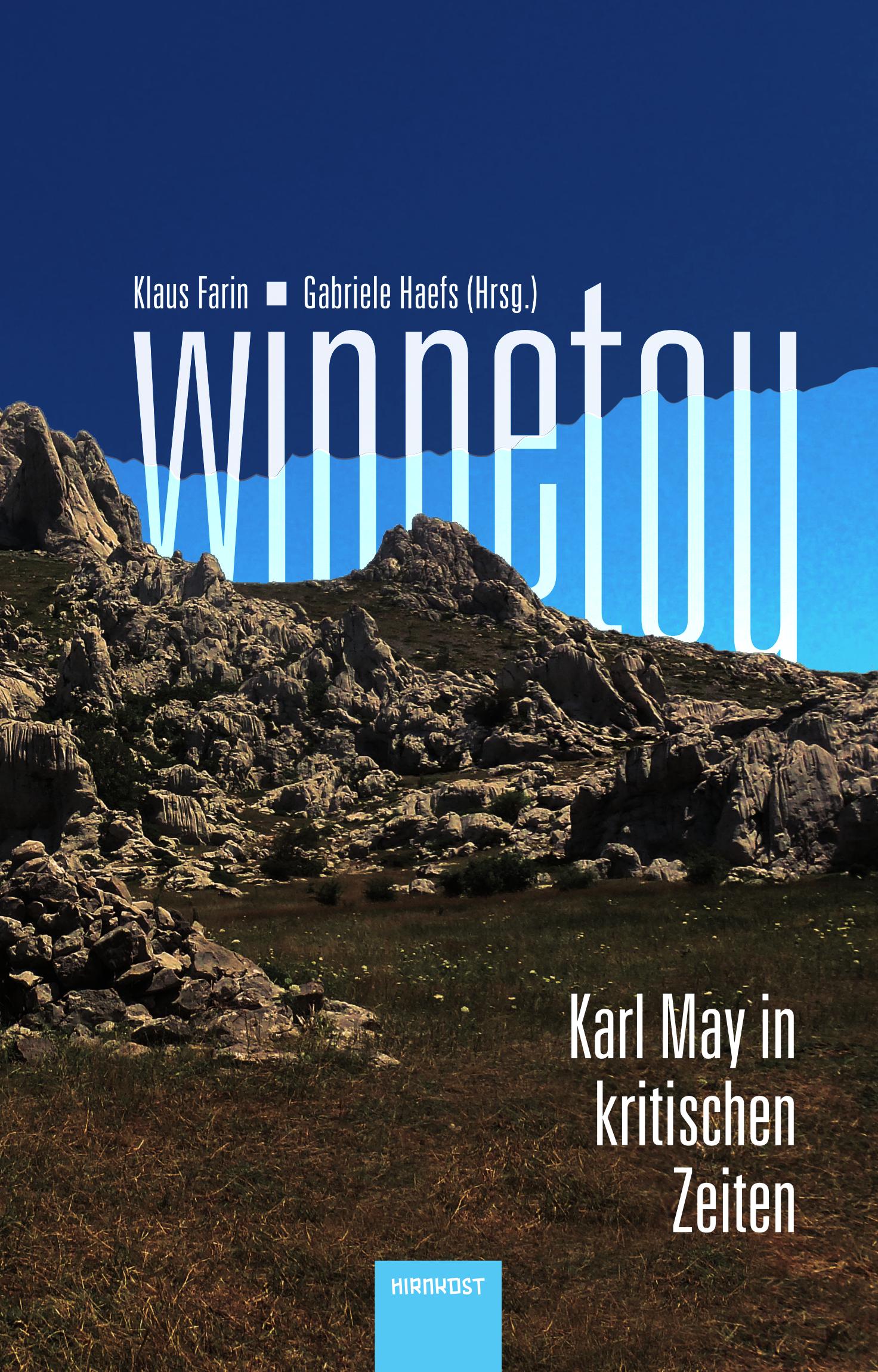 Vorderes Coverbild Winnetou. Karl May in kritischen Zeiten