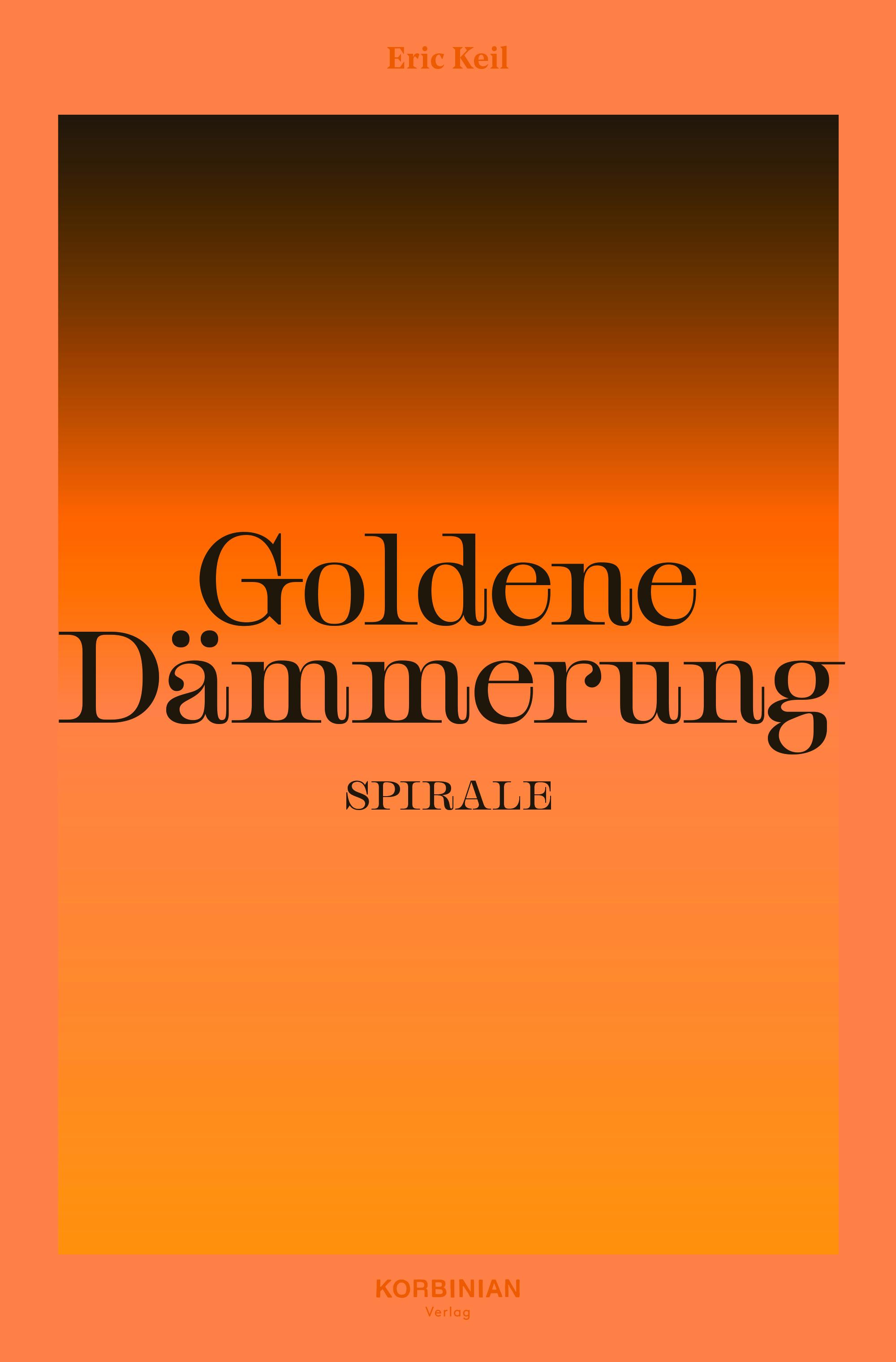 Vorderes Coverbild Goldene Dämmerung: Spirale