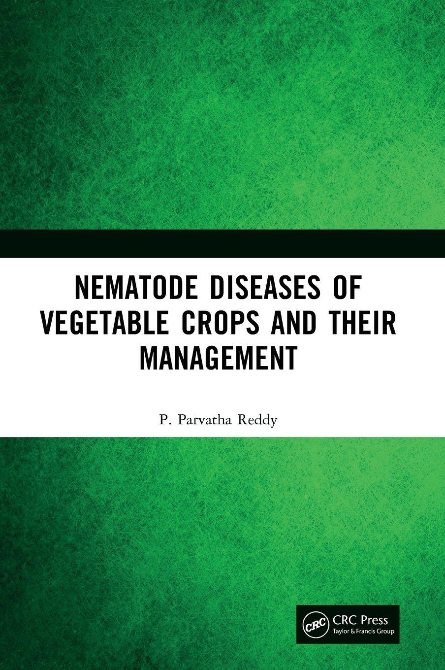 Vorderes Coverbild Nematode Diseases of Vegetable Crops and their Management