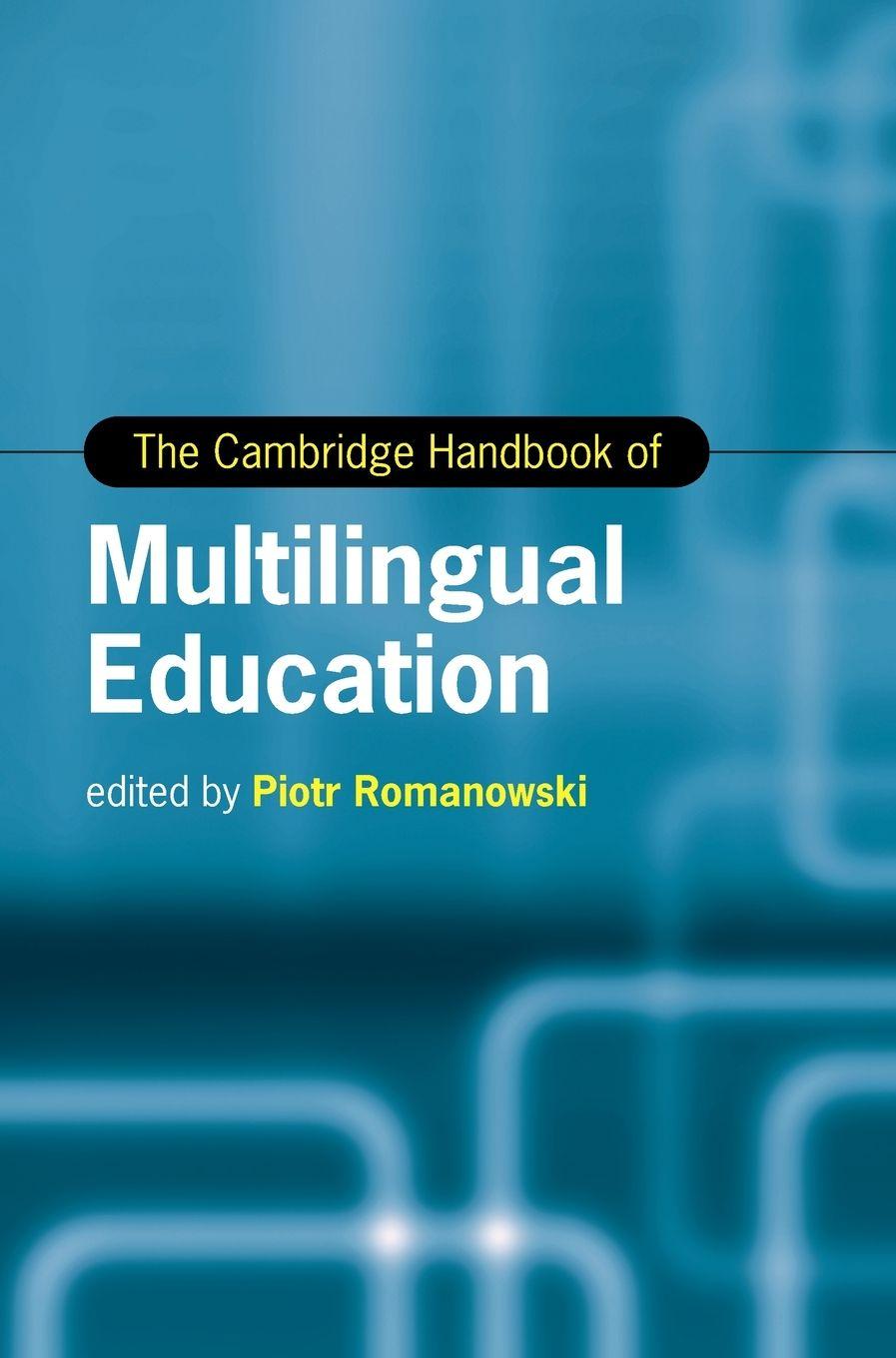 Vorderes Coverbild The Cambridge Handbook of Multilingual Education