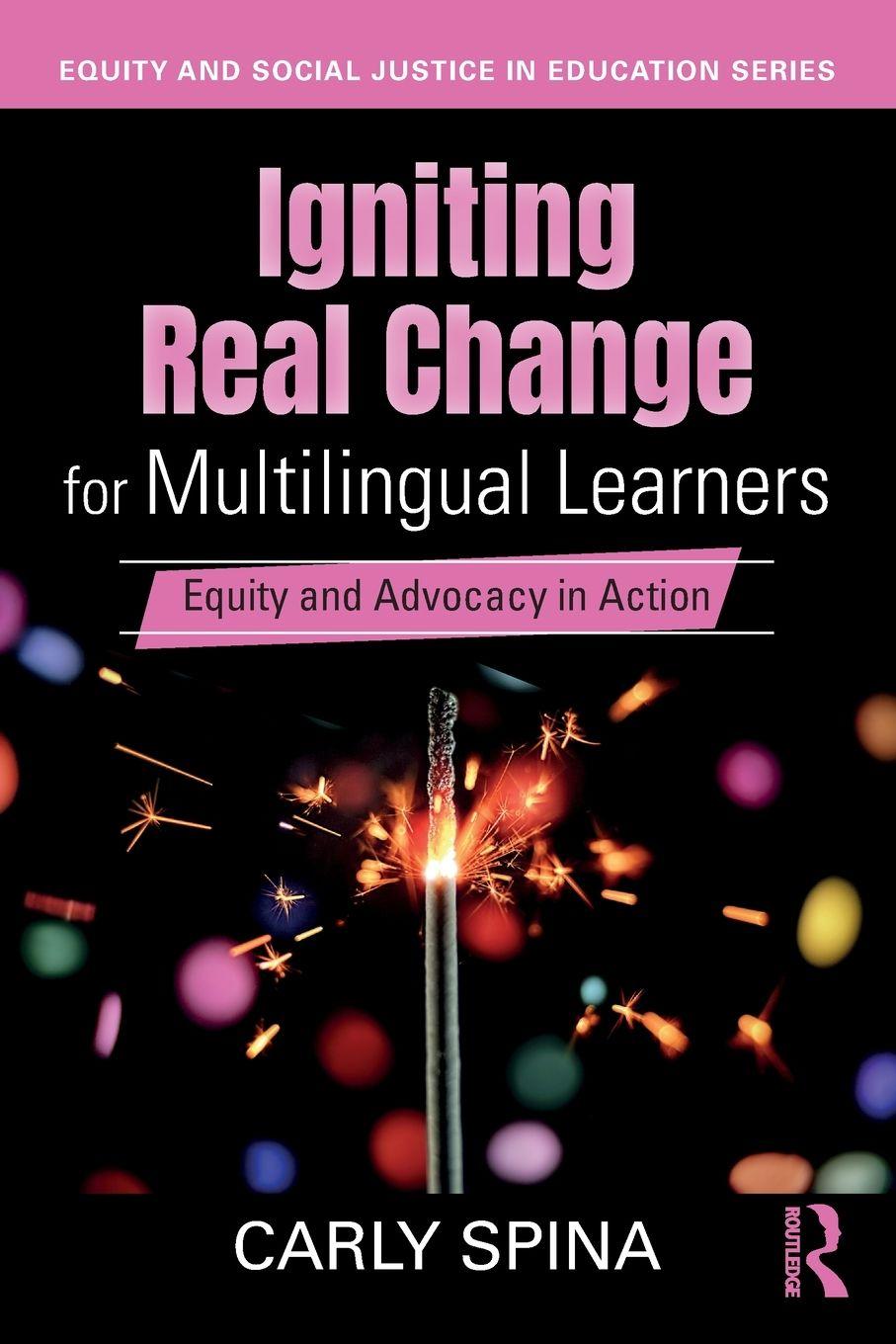Vorderes Coverbild Igniting Real Change for Multilingual Learners