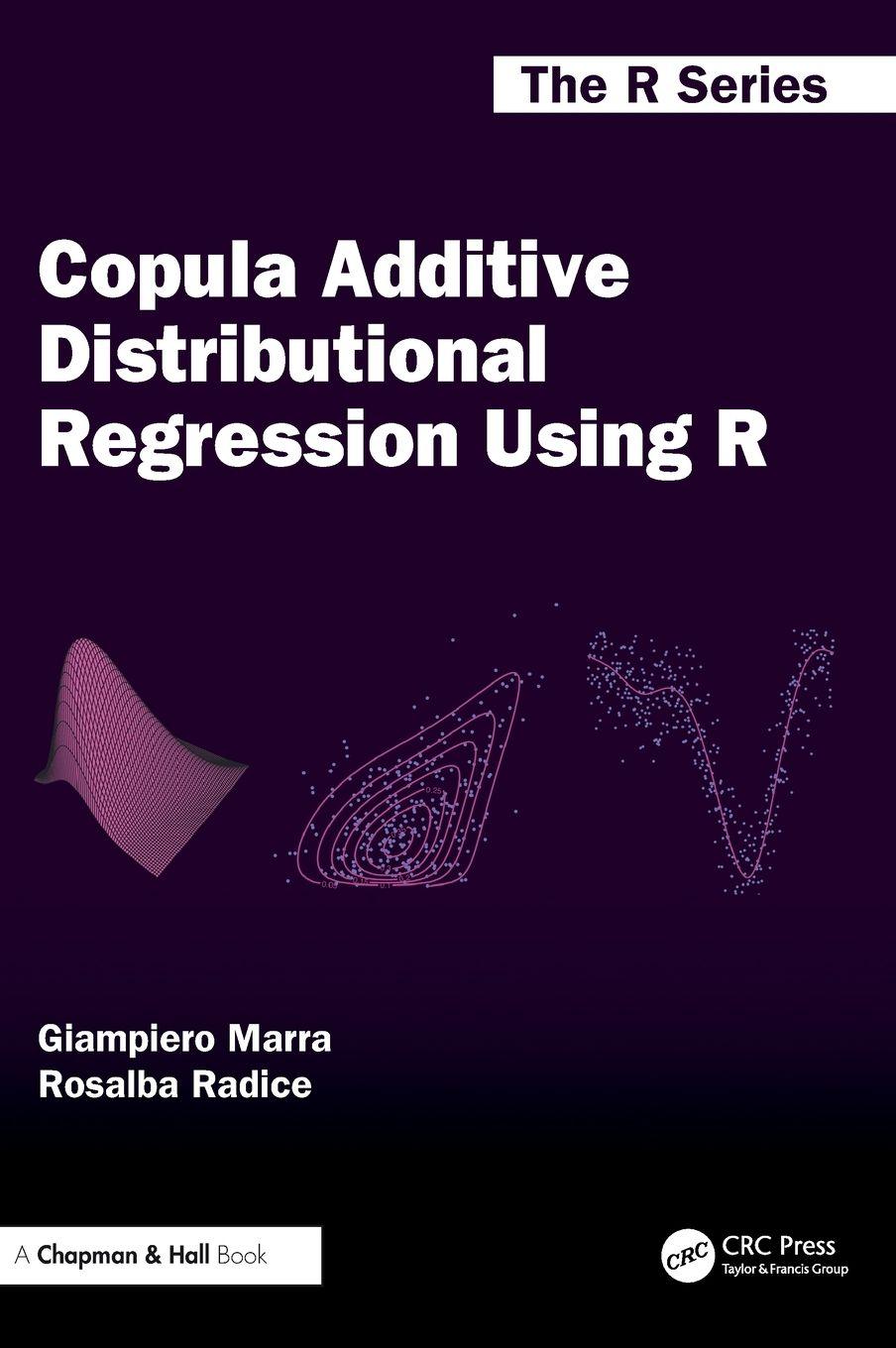 Vorderes Coverbild Copula Additive Distributional Regression Using R