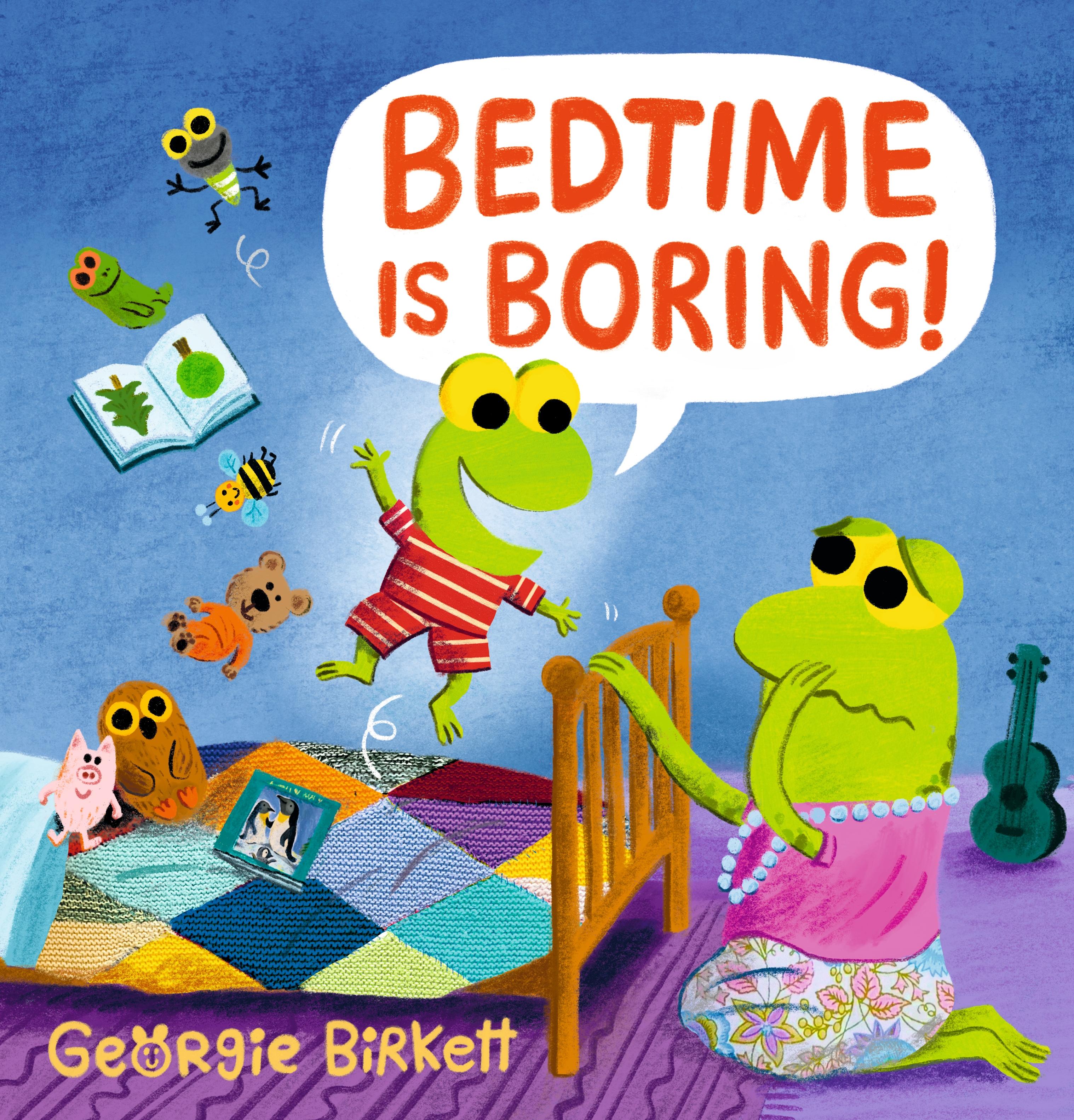Vorderes Coverbild Bedtime Is Boring!