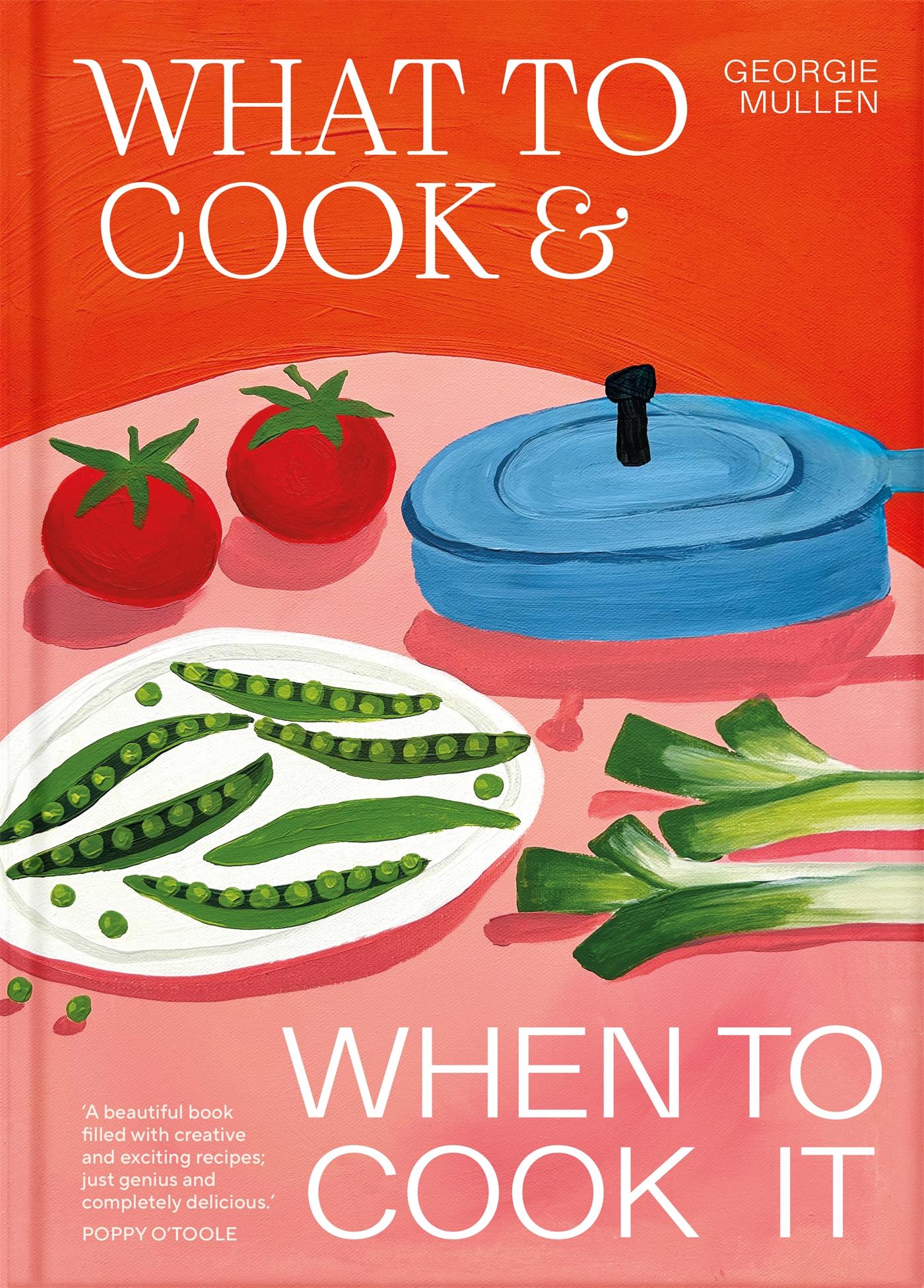 Vorderes Coverbild What to Cook & When to Cook It