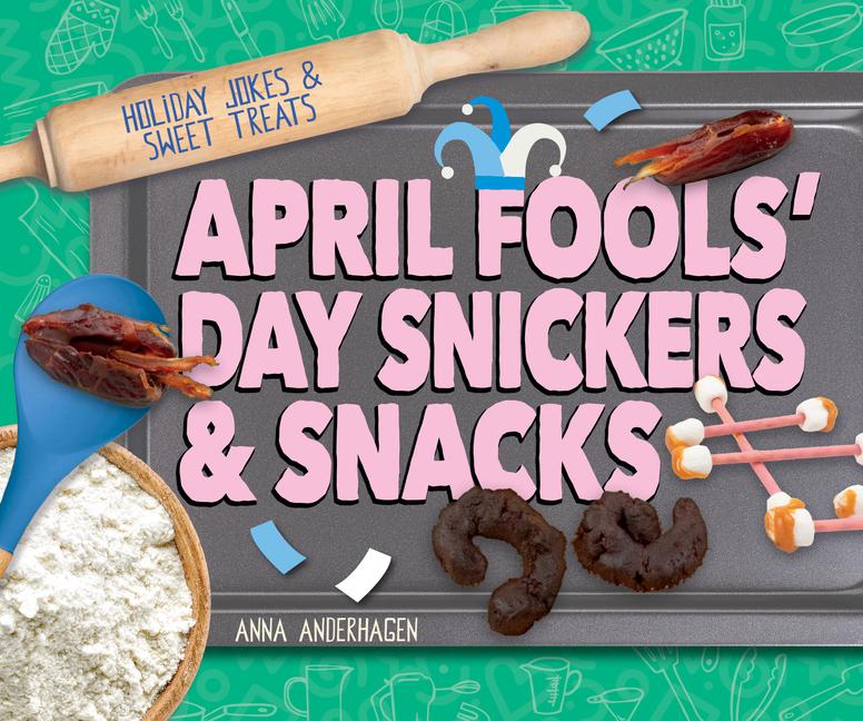 Vorderes Coverbild April Fools' Day Snickers & Snacks