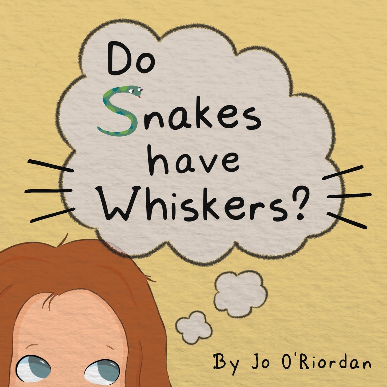 Vorderes Coverbild Do Snakes Have Whiskers?