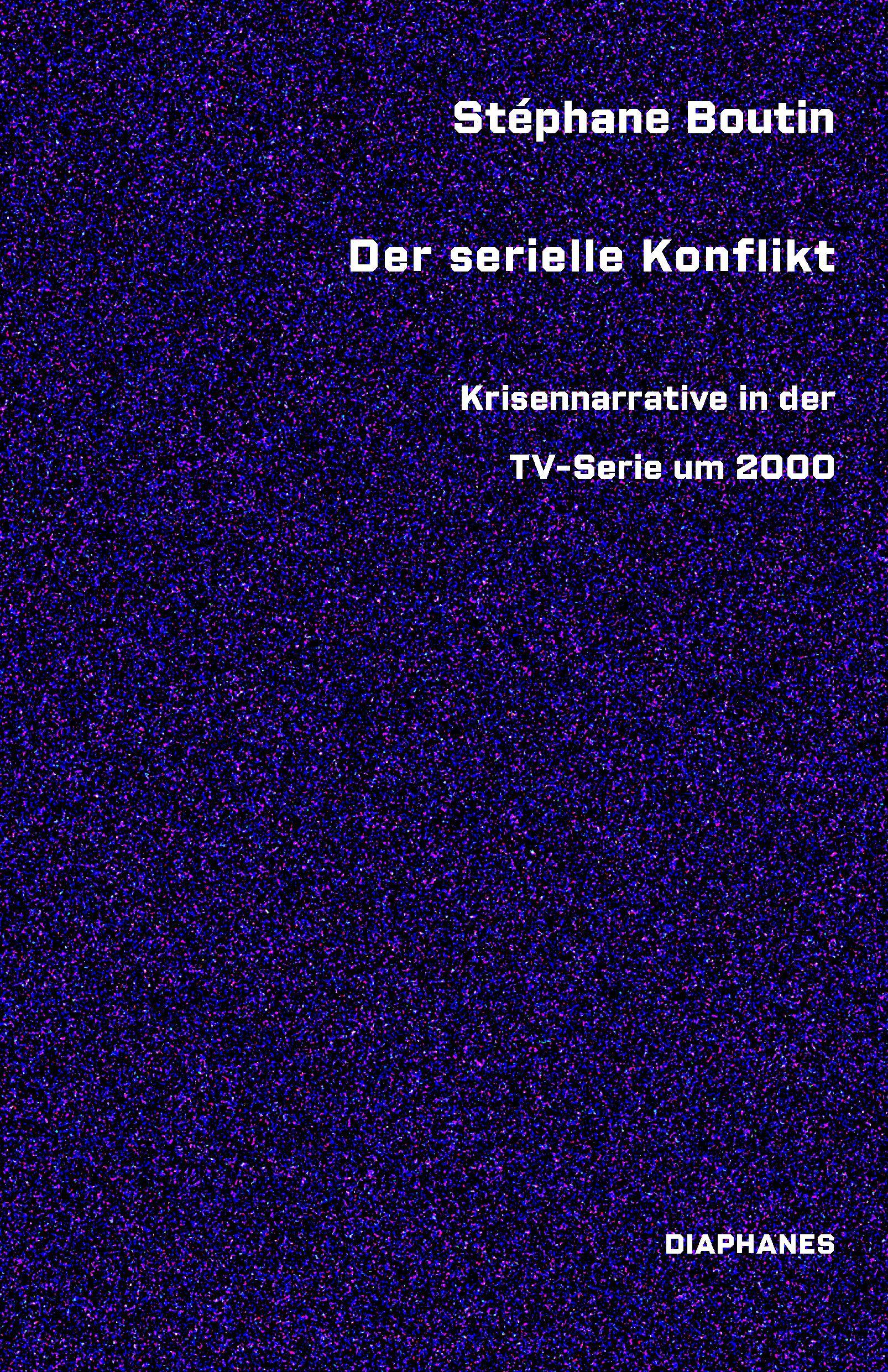 Vorderes Coverbild Der serielle Konflikt