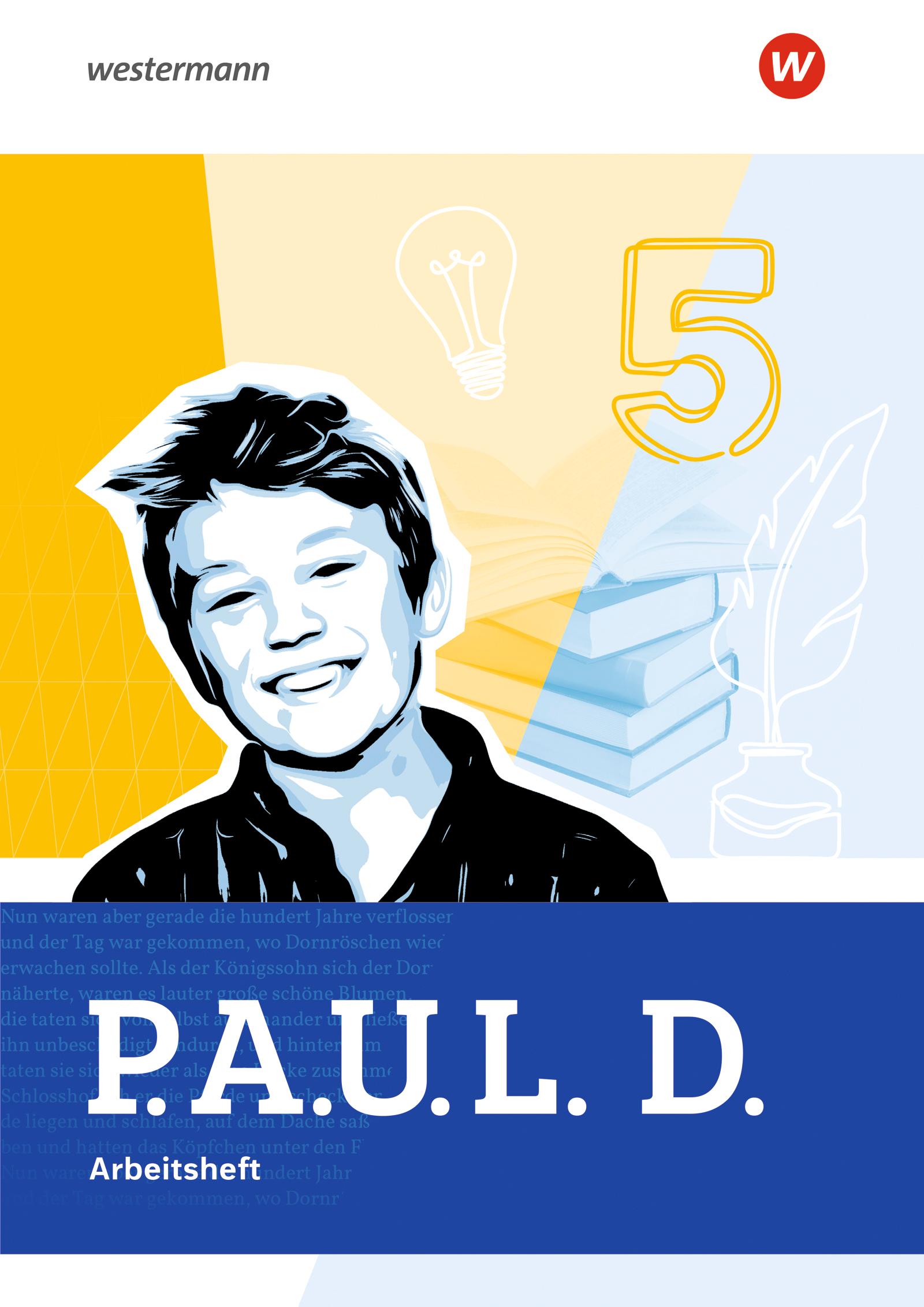 Vorderes Coverbild P.A.U.L. D. (Paul) 5. Arbeitsheft. Für Gymnasien und Gesamtschulen. Allgemeine Ausgabe