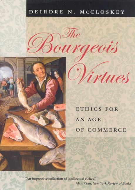 Vorderes Coverbild The Bourgeois Virtues