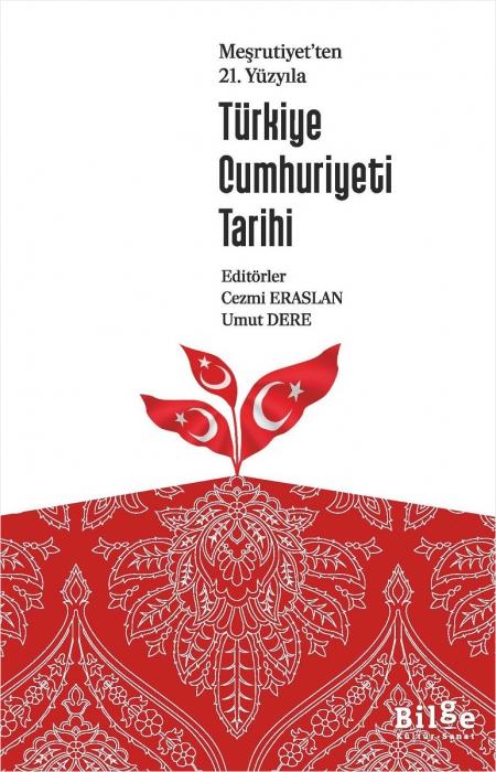 Vorderes Coverbild Mesrutiyetten 21. Yüzyila Türkiye Cumhuriyeti Tarihi