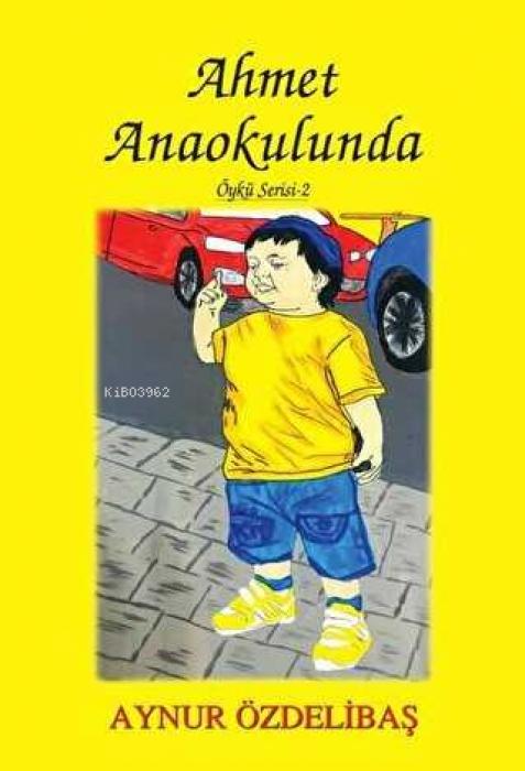 Vorderes Coverbild Ahmet Anaokulunda